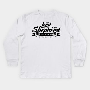 Psalm 23:1 Kids Long Sleeve T-Shirt